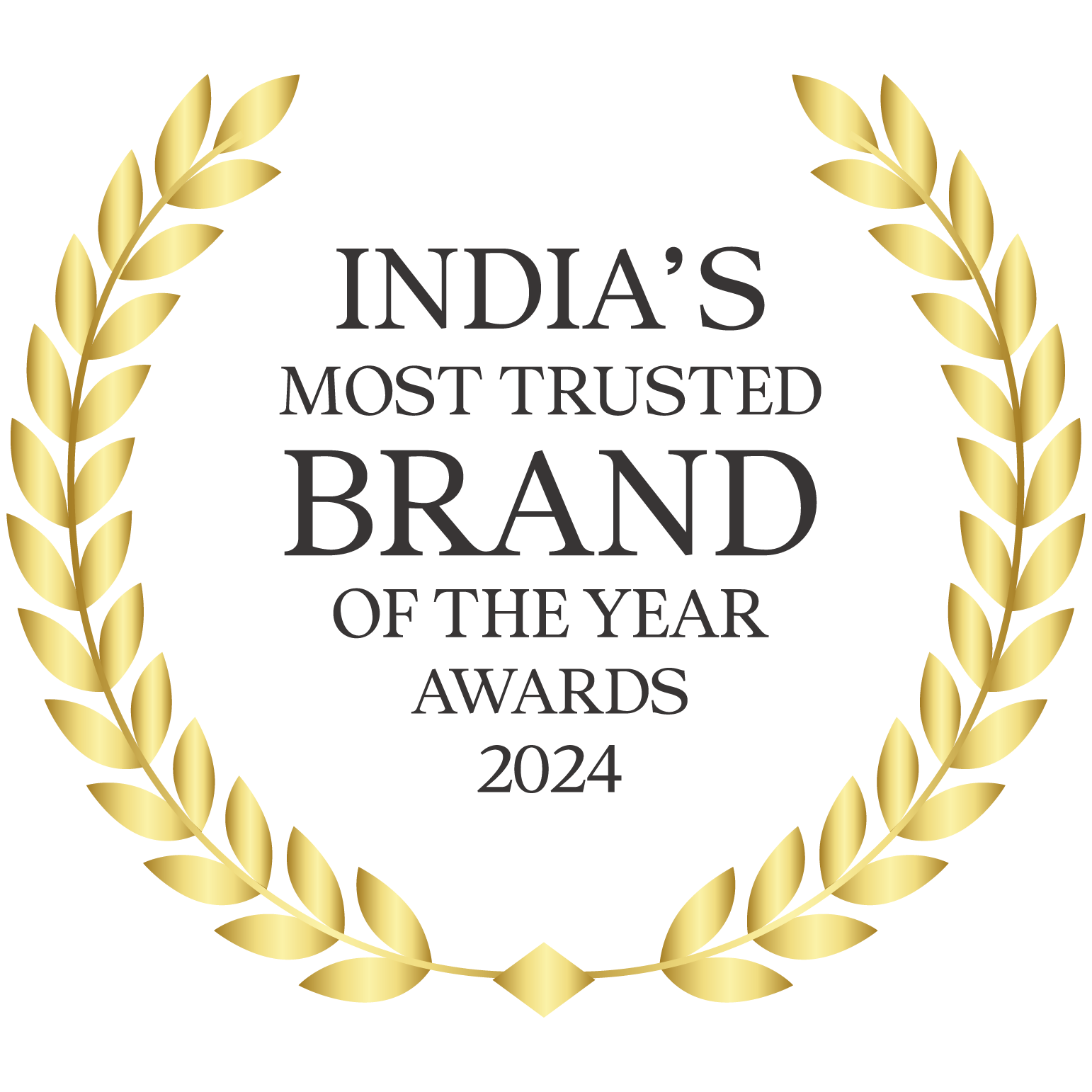 AWARDED AS INDIA'S MOST TRUSTED BRAND 2024